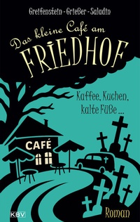 Abbildung von: Das kleine Café am Friedhof - KBV