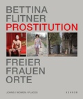 Cover: Prostitution - Freier, Frauen, Orte - Kehrer Verlag