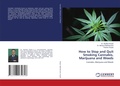 Cover: How to Stop and Quit Smoking Cannabis, Marijuana and Weeds - LAP Lambert Academic Publishing