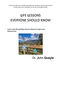 Enlarge image Cover: Life Lessons Everyone Should Know (Life Lesson About Buying and Selling Real Estate) - john quayle
