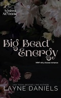 Cover: Big Bead Energy (Against All Odds, #4) - Layne Daniels