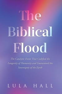 Abbildung von: The Biblical Flood - Page Publishing, Inc.