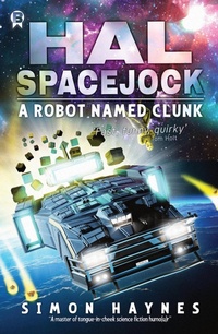 Enlarge image Cover: A Robot Named Clunk - Simon Haynes