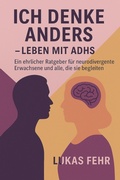 Cover: Ich denke anders - Leben mit ADHS - neobooks