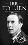 Cover: J. R. R. Tolkien: A Life from Beginning to End (Biographies of British Authors) - Hourly History