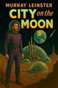 Cover: City on the Moon - SMW Publishing, Inc.