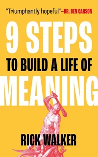 Enlarge image Cover: 9 Steps to Build a Life of Meaning - Lumicre Publishing