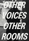 Cover: Other Voices, Other Rooms - Scheidegger & Spiess