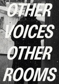 Cover: Other Voices, Other Rooms - Scheidegger & Spiess