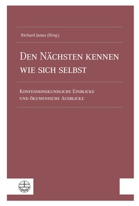 Abbildung von: Den Nächsten kennen wie sich selbst - Evangelische Verlagsanstalt
