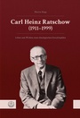 Cover: Carl Heinz Ratschow (1911-1999) - Evangelische Verlagsanstalt