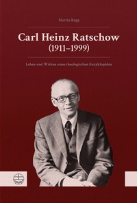 Enlarge image Cover: Carl Heinz Ratschow (1911-1999) - Evangelische Verlagsanstalt