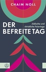 Cover: Der befreite Tag - Evangelische Verlagsanstalt