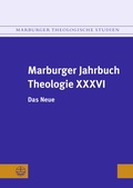 Cover: Marburger Jahrbuch Theologie XXXVI - Evangelische Verlagsanstalt