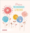 Cover: Meine Freundinnen und Freunde Floral - Verlag Herder