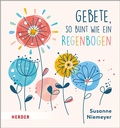 Cover: Gebete so bunt wie ein Regenbogen - Verlag Herder