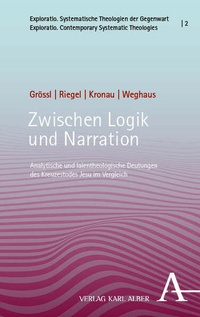Enlarge image Cover: Zwischen Logik und Narration - Karl Alber Verlag