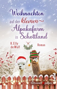 Abbildung von: Snowy Skye - Weihnachten auf der kleinen Alpakafarm in Schottland - between pages by Piper