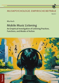 Abbildung von: Mobile Music Listening - Tectum Wissenschaftsverlag