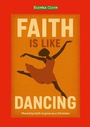 Cover: Faith is like Dancing - BoD - Books on Demand