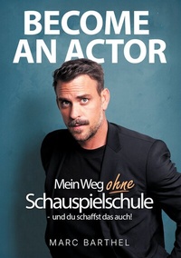 Abbildung von: Become An Actor - BoD - Books on Demand