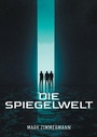Cover: Die Spiegelwelt - BoD - Books on Demand
