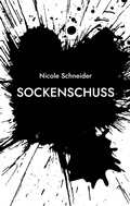 Cover: Sockenschuss - BoD - Books on Demand