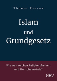 Abbildung von: Islam und Grundgesetz - GHV