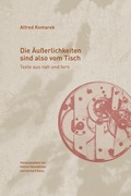 Cover: Die &Auml;u&szlig;erlichkeiten sind also vom Tisch - Literatured. Nieder&ouml;sterr.
