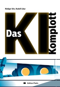 Enlarge image Cover: Das KI-Komplott - Buchverlag Edition Platin