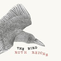 Cover: The Bird - G&ouml;ttinger Verlag der Kunst