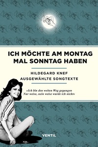 Abbildung von: Ich möchte am Montag mal Sonntag haben - Ventil Verlag