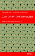Cover: Zwei Quadratmeterminuten - L&ouml;cker Verlag