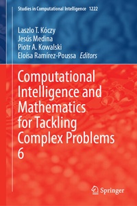 Enlarge image Cover: Computational Intelligence and Mathematics for Tackling Complex Problems 6 - Springer