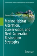 Cover: Marine habitat alteration, conservation and next-generation restoration strategies - Springer
