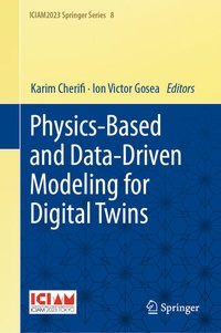 Enlarge image Cover: Physics-Based and Data-Driven Modeling for Digital Twins - Springer Nature Switzerland AG