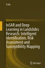Cover: InSAR and Deep Learning in Landslides Research: Intelligent Identification, Risk Assessment and Susceptibility Mapping - Springer Nature Switzerland AG