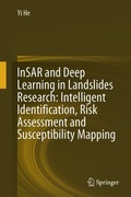 Cover: InSAR and Deep Learning in Landslides Research: Intelligent Identification, Risk Assessment and Susceptibility Mapping - Springer