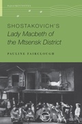 Cover: Shostakovich's Lady Macbeth of the Mtsensk District - Oxford University Press Inc