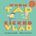 Cover: When Tad Kicked Vlad - Faber & Faber