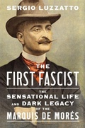 Cover: The First Fascist - Harvard University Press