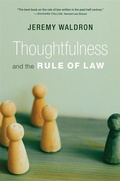 Cover: Thoughtfulness and the Rule of Law - Harvard University Press