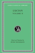 Cover: Lucian, Volume II - Harvard University Press