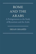 Cover: Rome and the Arabs - Dumbarton Oaks Research Library & Collection