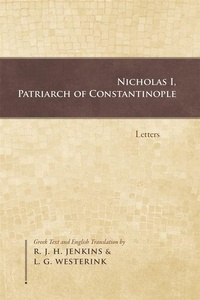 Enlarge image Cover: Nicholas I, Patriarch of Constantinople - Dumbarton Oaks Research Library & Collection