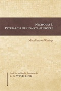 Cover: Nicholas I, Patriarch of Constantinople - Dumbarton Oaks Research Library & Collection