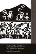 Cover: Death and the Afterlife in Pre-Columbian America - Dumbarton Oaks Research Library & Collection