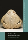 Cover: The Sea in the Pre-Columbian World - Dumbarton Oaks Research Library & Collection