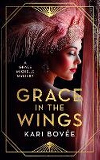 Abbildung von: Grace In The Wings - Vinci Books