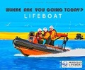 Cover: Lifeboat - Where Are You Going Today? - One Wondrous World Ltd